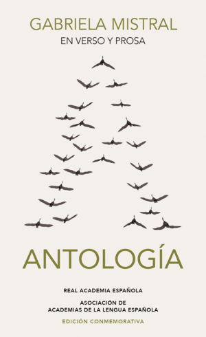 GRABRIELA MISTRAL EN VERSO Y PROSA