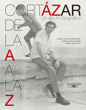 CORTÃ­ZAR DE LA A A LA Z