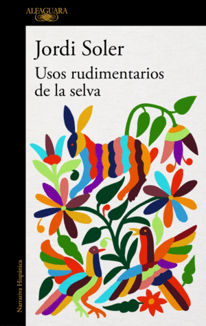 USOS RUDIMENTARIOS DE LA SELVA