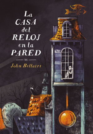 LA CASA DEL RELOJ EN LA PARED