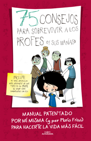 75 CONSEJOS PARA SOBREVIVIR A LOS PROFES (Y SUS MANÍAS) (SERIE 75 CONSEJOS 9)