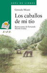 CABALLOS DE MI TIO,LOS