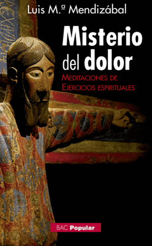MISTERIO DEL DOLOR MEDITACIONES DE EJERCICIOS ESPI
