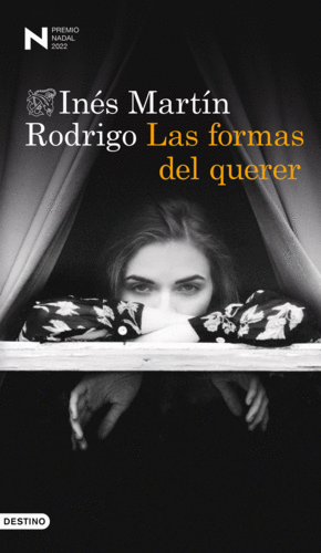LAS FORMAS DEL QUERER (PREMIO N ADAL 2022