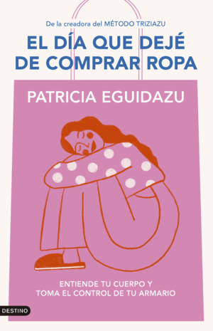 EL DÍA QUE DEJÈ DE COMPRAR ROPA