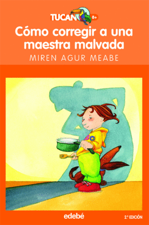 COMO CORREGIR A UNA MAESTRA MALVADA 2ª ED