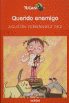 QUERIDO ENEMIGO TUCAN