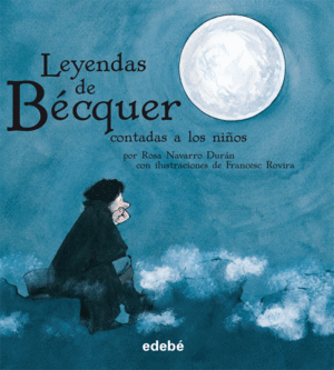LEYENDAS DE BEQUER CONTADAS A LOS NIÑOS