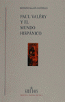 PAUL VALERY Y EL MUNDO HISPANICO