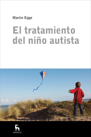 TRATAMIENTO DEL NIÑO AUTISTA, EL