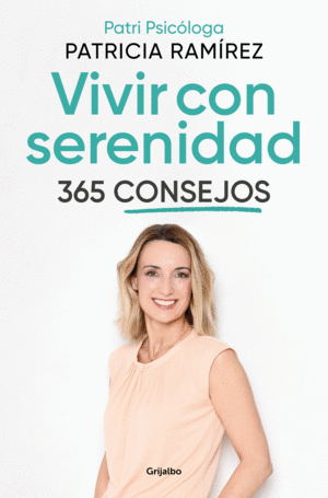 365 CONSEJOS PARA TENER UNA VIDA SERENA