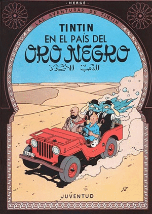 TINTIN EN EL PAIS DEL ORO NEGRO(RTC)