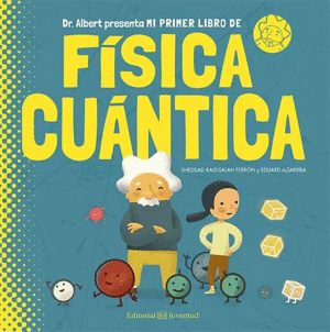 MI PRIMER LIBRO DE FISICA CUANTICA