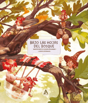 BAJO LAS HOJAS DEL BOSQUE