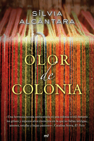 OLOR DE COLONIA