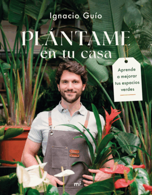 PLÁNTAME EN TU CASA