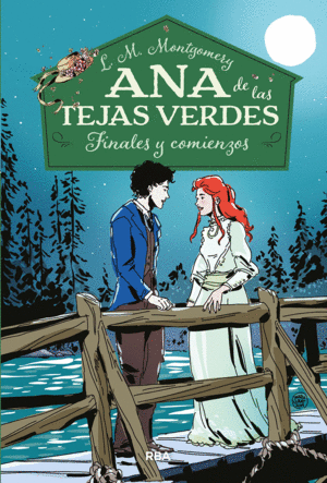 ANA DE LAS TEJAS VERDES 6 FINALES Y COMIENZOS