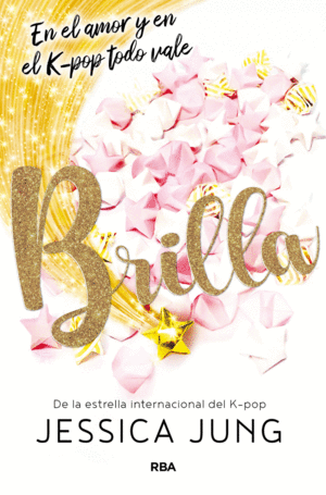BRILLA EN EL AMOR Y EN EL K POP TODO VALE