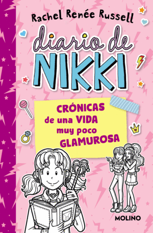 DIARIO DE NIKKI 1 - CRÓNICAS DE UNA VIDA MUY POCO GLAMUROSA