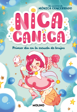 NICA CANICA 1 PRIMER DIA EN LA ESCUELA DE BRUJAS
