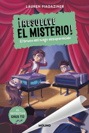 RESUELVE EL MISTERIO! 9 - EL TRUCO DEL MAGO DESAPARECIDO