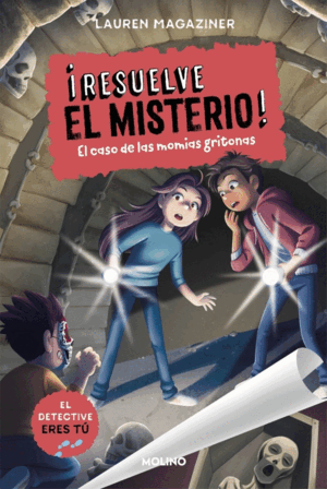 10.EL CASO DE LAS MOMIAS GRITONAS