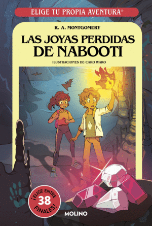 ELIGE TU PROPIA AVENTURA 4. LAS JOYAS PERDIDAS DE NABOOTI