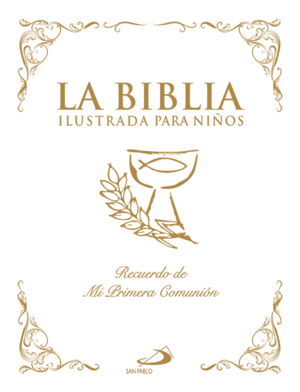 LA BIBLIA ILUSTRADA PARA NIÑOS