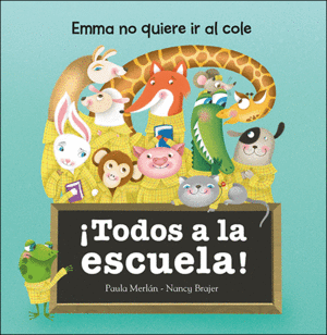 ­TODOS A LA ESCUELA!