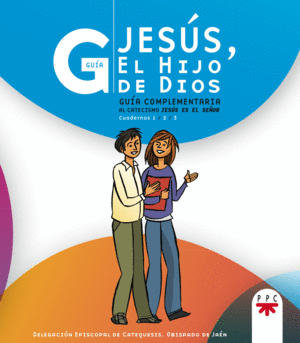 GUIA JESUS,EL HIJO DE DIOS