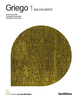 GRIEGO 1 BACHILLERATO LA CASA DEL SABER