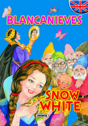 BLANCANIEVES.SNOW WHITE.(CUENTOS BILINGUES ) REF. 256-2
