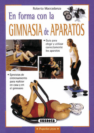 EN FORMA CON LA GIMNASIS DE APARATOS
