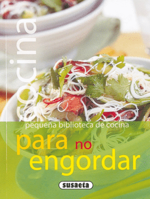 COCINA PARA NO ENGORDAR PEQUEÑA BIBLIOTECA