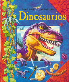 DINOSAURIOS  VIVE UNA AVENTURA