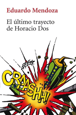 ULTIMO TRAYECTO DE HORACIO DOS, EL BK5010/9