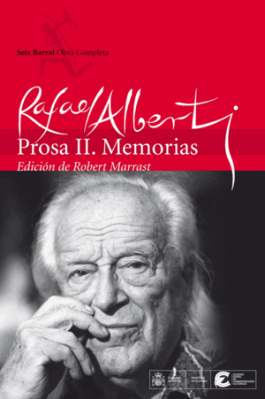 PROSA II MEMORIAS DE ARAFAEL ALBERTI