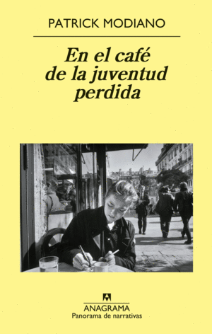 EN EL CAFÉ DE LA JUVENTUD PERDIDA