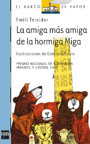 AMIGA MAS AMIGA DE LA HORMIGA MIGA BVA