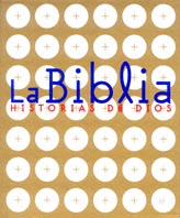 LA BIBLIA HISTORIA DE DIOS