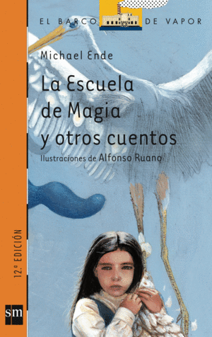 ESCUELA DE MAGIA Y OTROS CUENTOS,LA