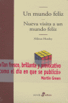 UN MUNDO FELIZ / NUEVA VISITA A UN MUNDO FELIZ