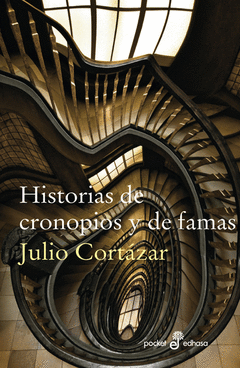 HISOTIRAS DE CRONOPIOS Y DE FAMAS