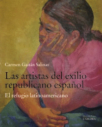 ARTISTAS DEL EXILIO REPUBLICANO ESPAÑOL,LAS