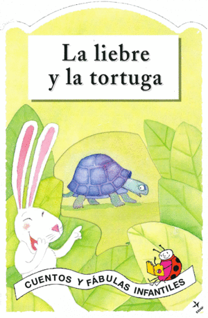 LIEBRE Y LA TORTUGA, LA