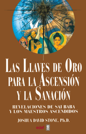 LLAVES DE ORO PARA LA ASCENCION Y LA SANACION, LAS