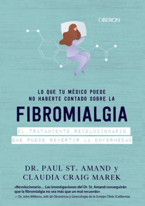 FIBROMIALGIA. LO QUE LOS MÉDICOS CALLAN