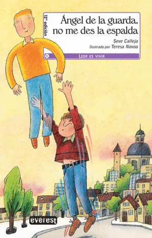 ÁNGEL DE LA GUARDA, NO ME DES LA ESPALDA