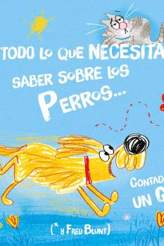 TODO LO QUE NECESITAS SABER SOBRE LOS PERROS... CONTADO POR UN GA