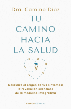 TU CAMINO HACIA LA SALUD